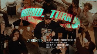 ZorroSlice - Turn Around // Vidéoclip officiel