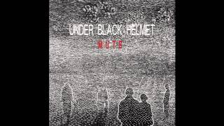 Under Black Helmet - Mute