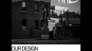 H.A.Z - Our Design (Prod. Yondo)