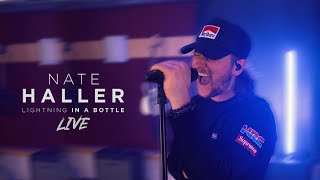 Nate Haller - "Lightning In A Bottle" (Live)